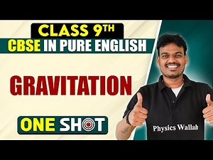 CBSE Class 9th Physics | GRAVITATION One Shot In Pure English