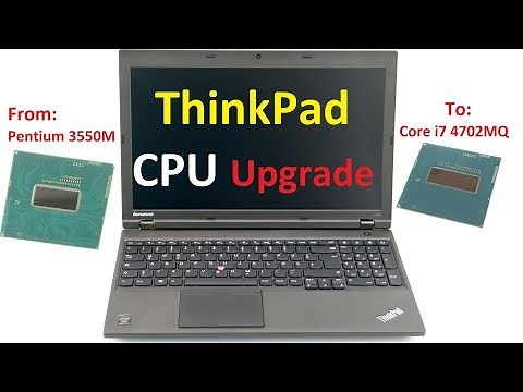 How to change a laptop CPU (CPU upgrade for a Lenovo Thinkpad L540)