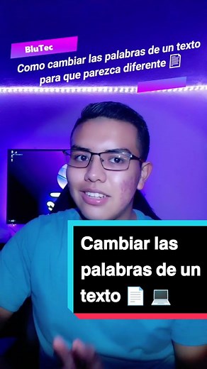 Cómo modificar las palabras de un texto fácilmente