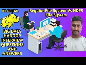 Difference between Regular File System and HDFS File System | Hadoop interview questions and answers