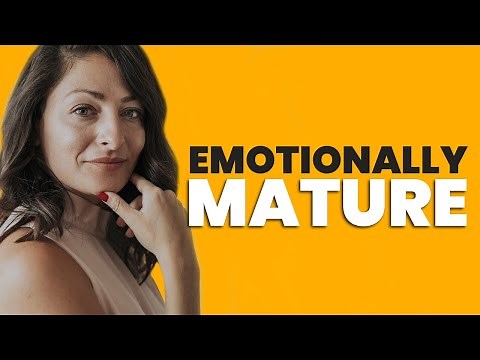 11 Ways to Become Emotionally Mature
