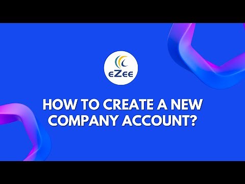 How to Create a New Company Account in eZee Absolute Hotel PMS System?