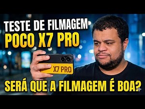 TESTE DE FILMAGEM POCO X7 PRO: A Câmera é Boa Mesmo? (4K 60FPS)