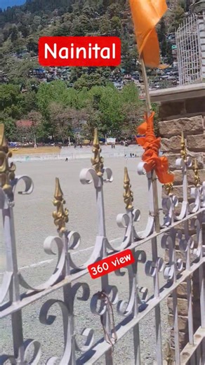 360 degree view of Nainital in Front of Lake# Stadium#Naina Devi Temple#Lake view# mall Road