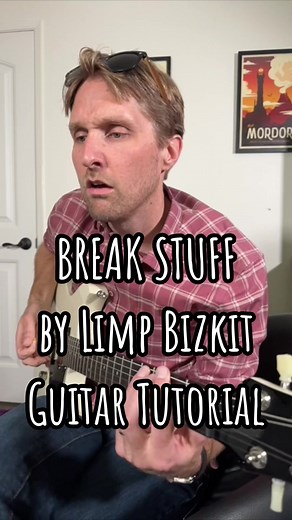 Limp Bizkit Break Stuff Guitar Tutorial