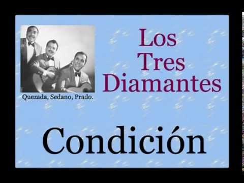 Los Tres Diamantes: Condición (letra y acordes)