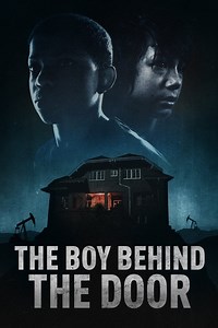 The Boy Behind the Door Summary, Trailer, Cast, Where to Watch and More