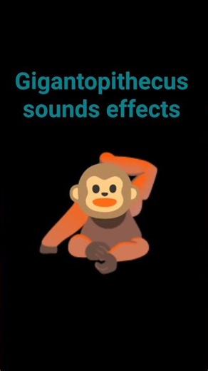 Gigantopithecus sounds effects