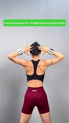 4 Simple Home Exercises to Open Your Chest, Shape Your Shoulders and Strengthen Your Back