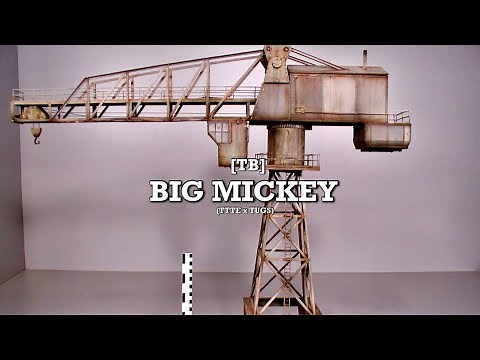 Big Mickey: A TUGS & Thomas Model Spotlight
