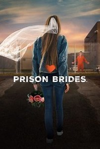 Prison Brides | Rotten Tomatoes