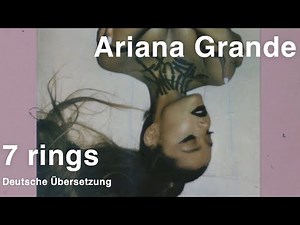 Ariana Grande - 7 rings (Deutsche Übersetzung)