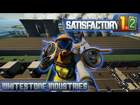 Satisfactory 1.2 EXP. | Showing Off The New Update
