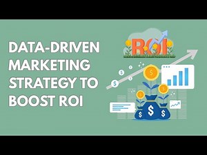 How Data-Driven Marketing Boosts ROI: Step-by-Step Guide 2025