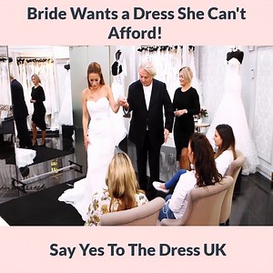Bride Wants a Dress She Can't Afford! Say Yes To The Dress UK | Say Yes To The Dress- Fan