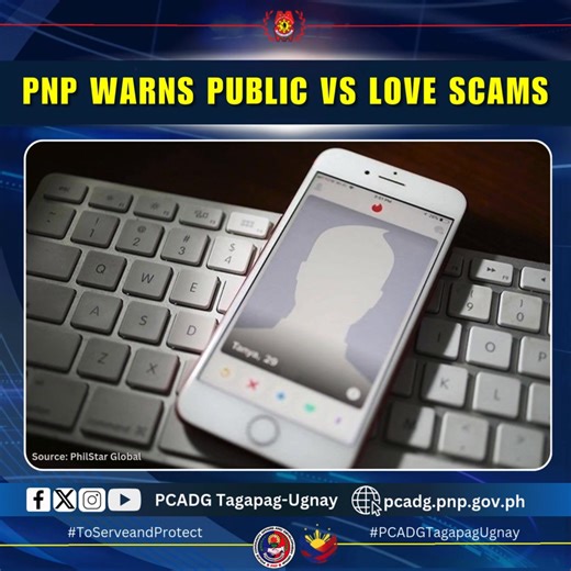 PNP warns public vs love scams As Valentine’s Day approaches, authorities yesterday urged the public to be on guard for online love scams, which often leave victims heartbroken and financially drained. Philippine National Police chief Gen. Jose Melencio Nartatez Jr. sounded the alarm after the PNP recorded 54 cases of love scams in 2025 and 75 in 2024. Source: https://www.philstar.com/nation/2026/02/12/2507468/pnp-warns-public-vs-love-scams #SerbisyongMabilisTapatAtNararamdaman #BagongPNPSaBagon