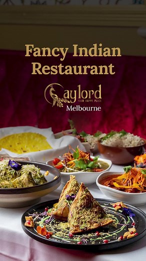Experience Fine Indian Cuisine at Gaylord, Melbourne
