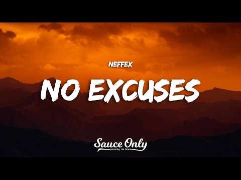 NEFFEX - NO EXCUSES (Lyrics)