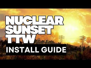 Nuclear Sunset Fallout Install Guide - Step by Step 2026