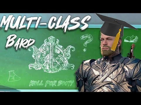 How to multiclass Bard - All builds ranked!
