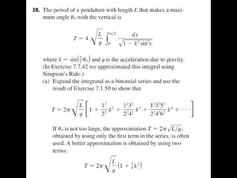 The period of a pendulum with length that makes a maximum angle with the vertical is where and is th