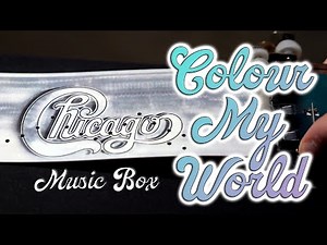Chicago - Colour My World MUSIC BOX