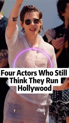 Four actors who still think they run Hollywood #famous #celebrity #hollywood #fyp