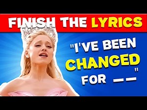 FINISH THE LYRICS 🎶 Wicked: For Good Movie 💚💗 | For Good, Every Day More Wicked, Wonderful,...