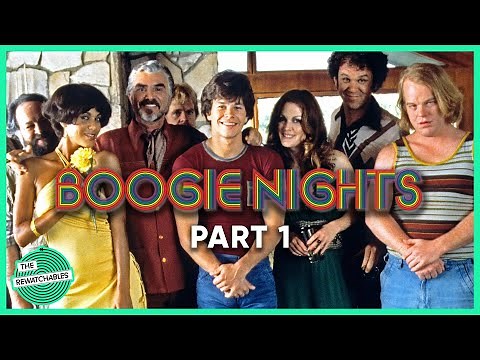 ‘Boogie Nights,’ Part 1 | How Paul Thomas Anderson Created an Epic Masterpiece | The Rewatchables