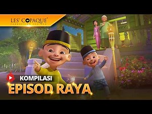 Kompilasi Episod Raya Upin & Ipin (Musim 1-19)