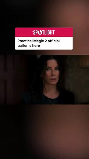 Practical Magic 2 trailer: Sandra Bullock & Nicole Kidman return