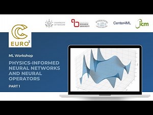 ML Workshop Physics-Informed Neural Networks and Neural Operators [Part 1]