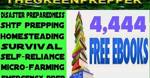 4444 FREE BOOKS - For PREPPERS - SELF-RELIANCE HOMESTEADERS FARMERS & SHTF JUNKIES