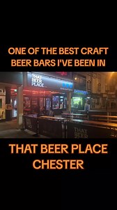 8.9K views · 119 reactions | One of the BEST Craft Beer bars I've ever been in...  That Beer Place  Chester #Chester #Cheshire #fypシ゚viralシfypシ゚ #fypシ゚viralシ #foryoupageviralシ゚シ #foryoupageviralシ゚ #foryoupagereels #foryoupageシ #foryouシ #saveourpubs #pubsuk #fyp #craft | The Great British Pub Crawl | Facebook