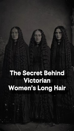The Secret Behind Victorian Women’s Long Hair#VictorianWomen#VictorianEra#LongHair#DarkHistory