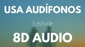 Benny Blanco, Halsey & Khalid - Eastside (8D AUDIO) [Use headphones / Usa audífonos] Listen on Youtube: https://youtu.be/e0eNqAtS-zs | 8D TUNES