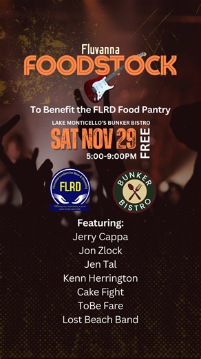 11/29 - Join local artists for a night of live music at Bunker Bistro to help feed Fluvanna families. Proceeds benefit Fluvanna Leaders for Race & Diversity food pantry. Featuring: Jerry Cappa, Jon Zlock Acoustic, Jen Tal Music (solo), Kenn Herrington, Cake Fight, Tobe Fare, Lost Beach Band Details: Foodstock - Fluvanna | Cake Fight - Band