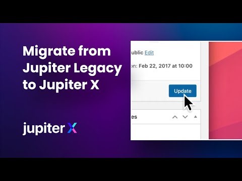How to Migrate from Jupiter Legacy to Jupiter X
