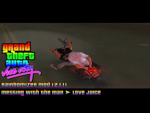 GTA Vice City (Rainbomizer Mod) [v2.1.1] - Messing With The Man ➤ Love Juice