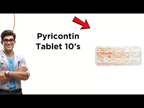 Pyricontin Tablet Uses, Side Effects & Dosage Explained! 💊