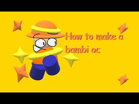 How to make a bambi oc