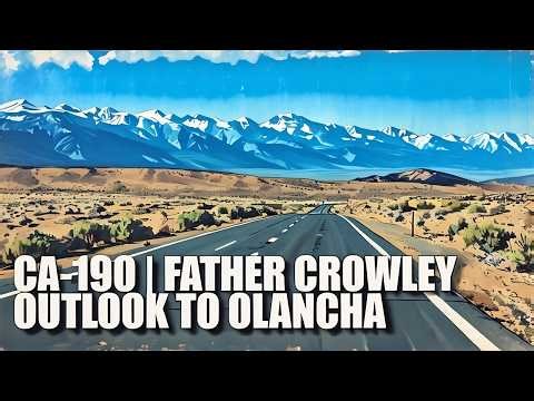 Driving on CA‑190 from Father Crowley Overlook toward Olancha | California
