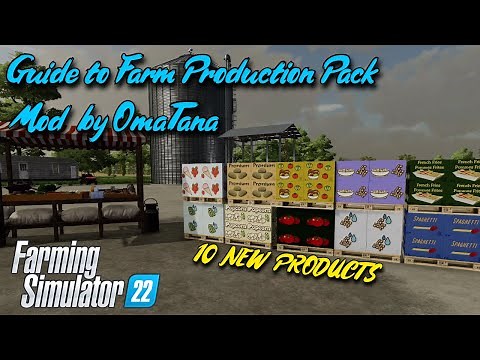 Guide to Farm Production Pack - OmaTana - FS22 - PS5 - Farming Simulator 22