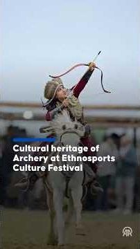 Turkish archery takes center stage at Ethnosports Culture Festival