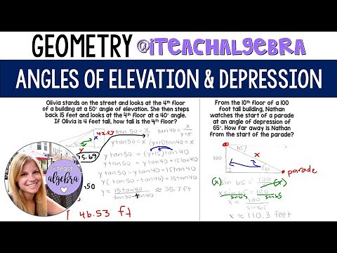 Geometry - Angles of Elevation and Depression Word Problems