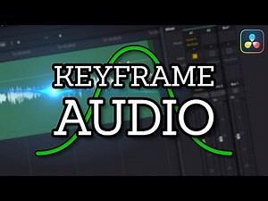 How to Keyframe your Audio in Davinci Resolve 17 Fairlight