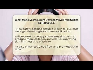 What Made Microcurrent Devices Move From Clinics To Home Use? - Skin Savvy Dermatology