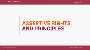 Assertive Rights and Principles | Assertiveness Basics - PSYCHOLOGY CORNER