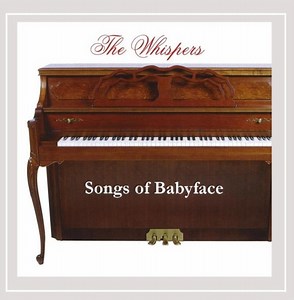 The Whispers - Songs Of Babyface