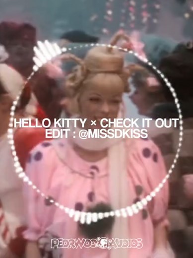 Hello Kitty X Check It Out: Fun Audio Edits